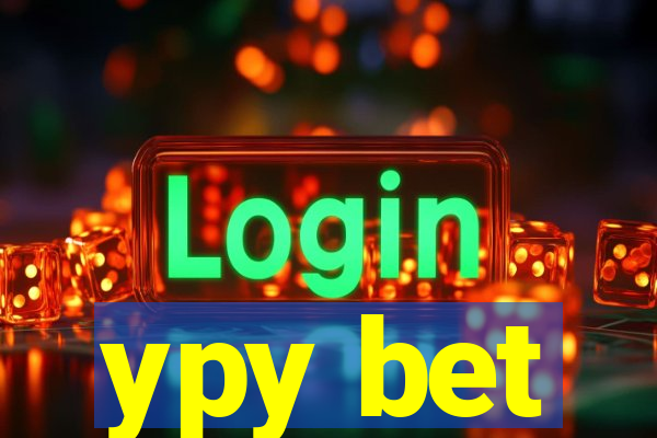ypy bet